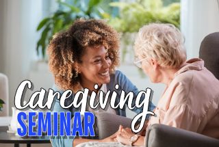 Caregiving Seminar